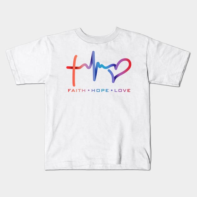 Faith Hope Love (Gradient) Kids T-Shirt by DailyWordz